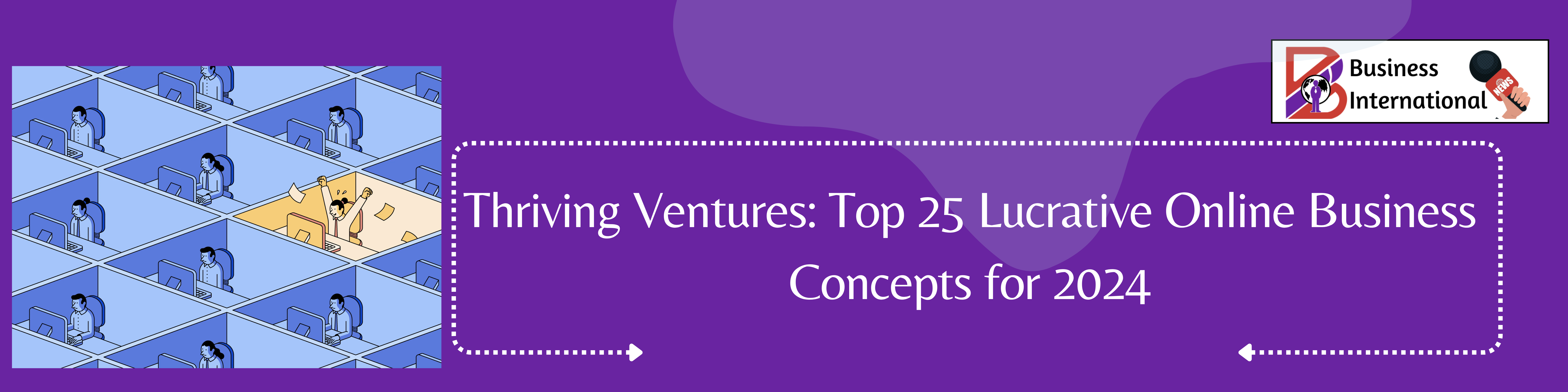 Thriving Ventures Top 25 Lucrative Online Business Concepts for 2024